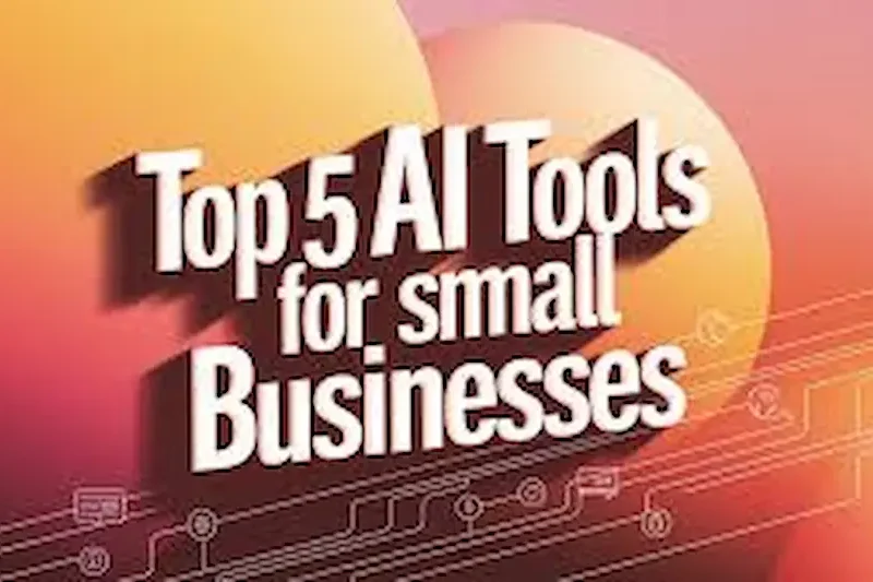 Top AI Tools for Small Businesses